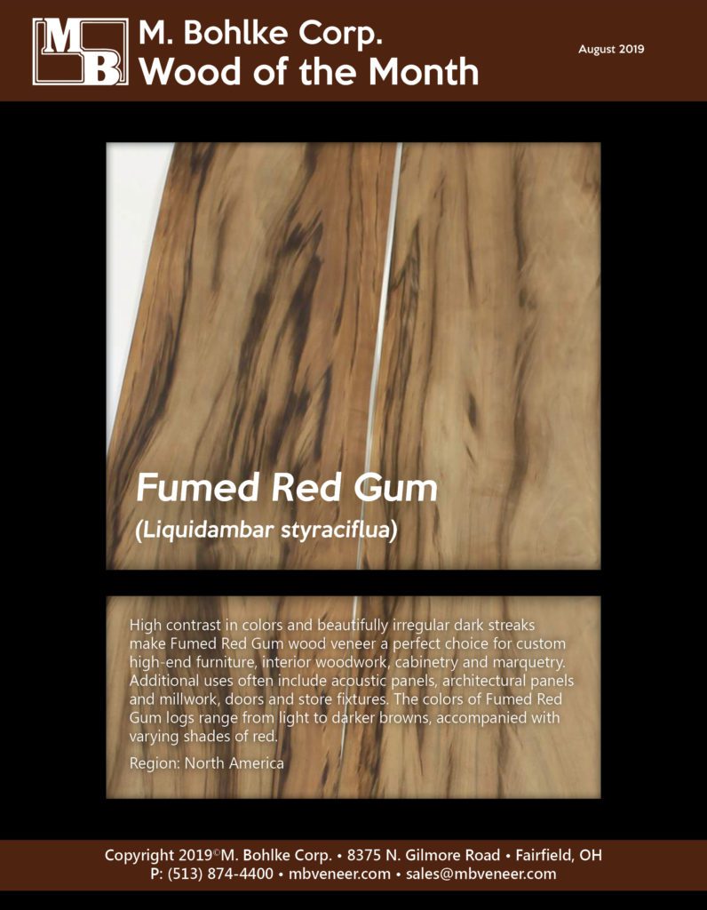 Fumed Red Gum wood veneer M. Bohlke Veneer Wood of the Month August 2019.